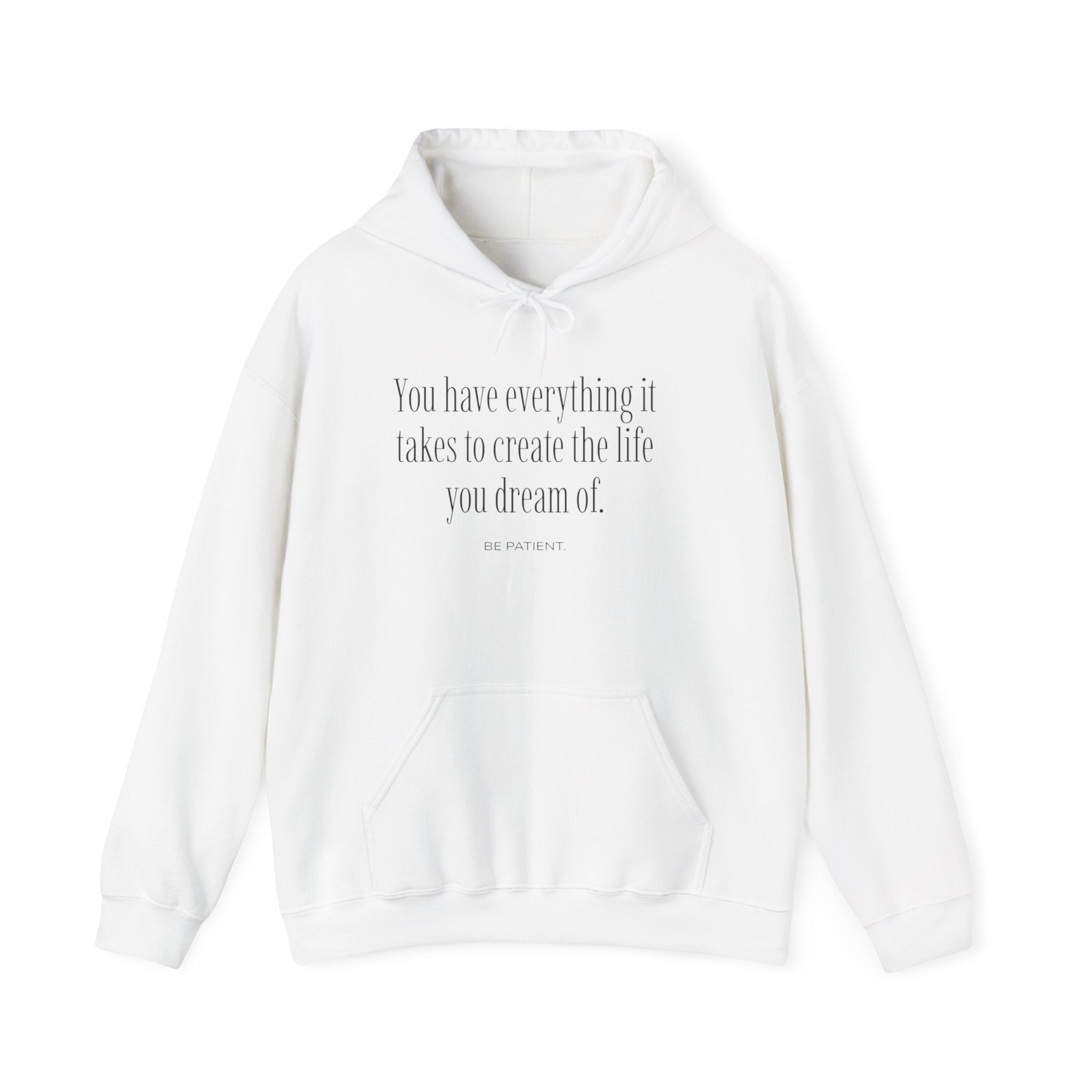 Inspirational Quote Hoodie — "You Have Everything It Takes" Motivational Pullover