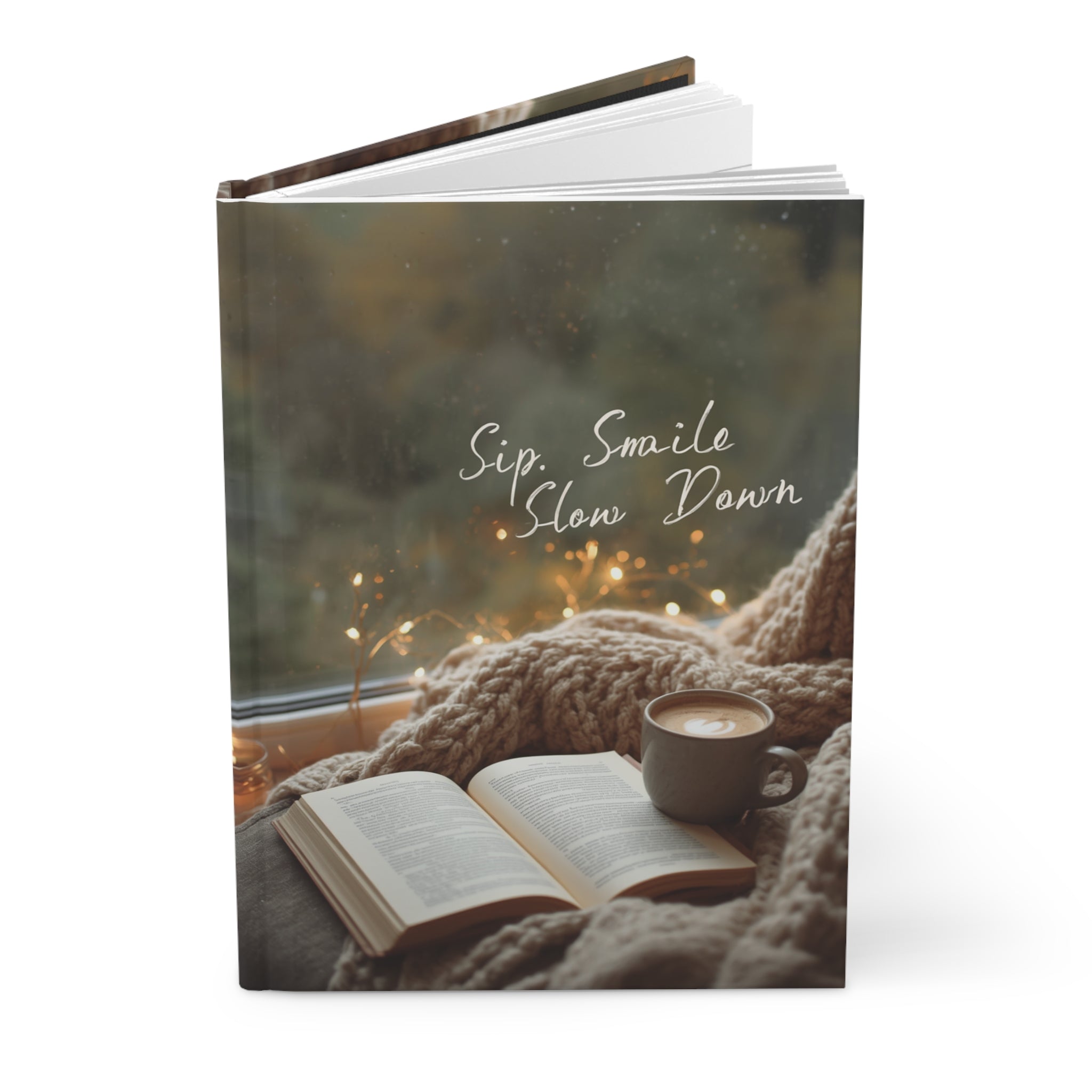 Cozy Moments Hardcover Journal — "Sip, Smile, Slow Down"