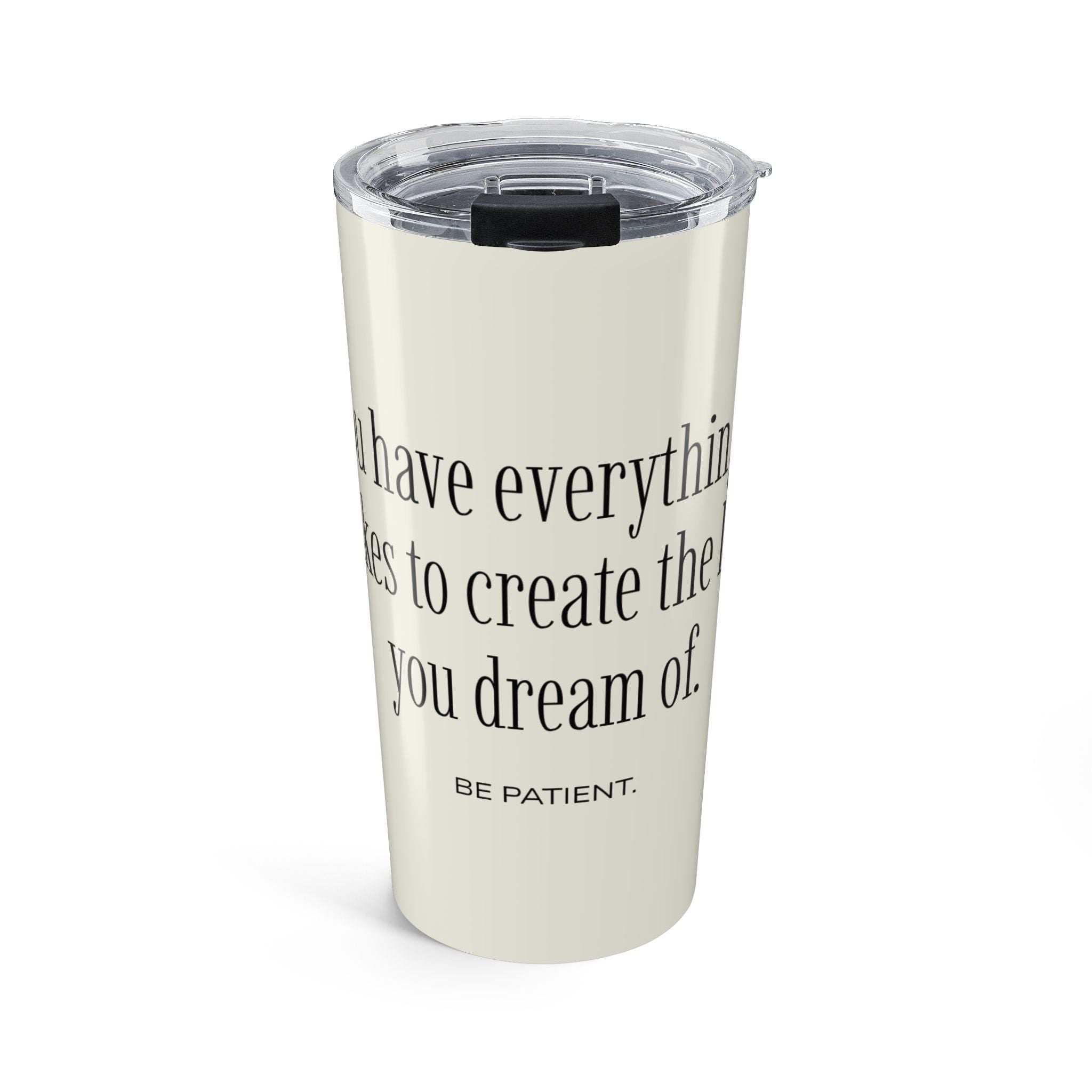 20oz Inspirational Tumbler – "Be Patient" Motivational Travel Mug