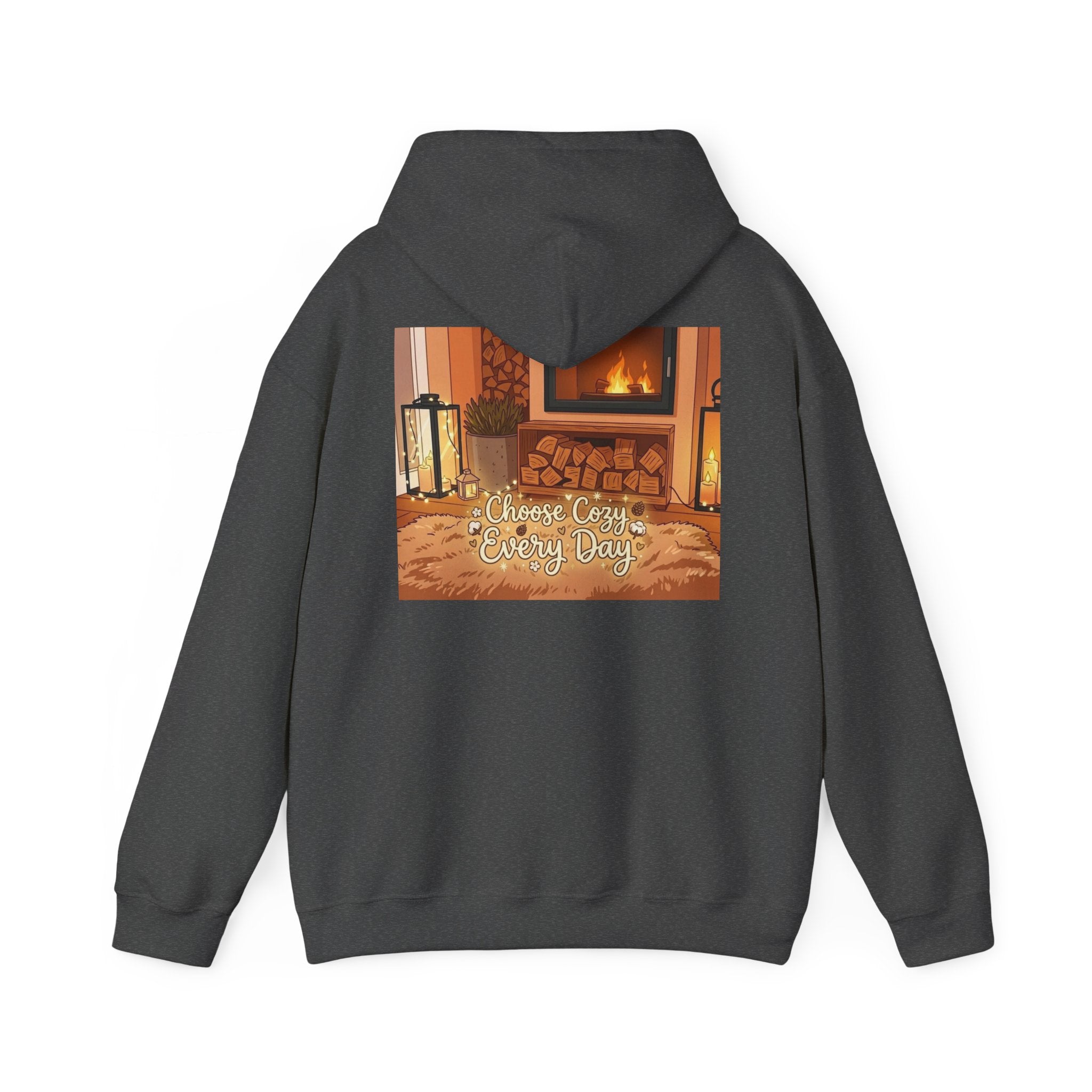 Hoodie — Cozy Fireplace 'Choose Cozy Every Day' Sweatshirt