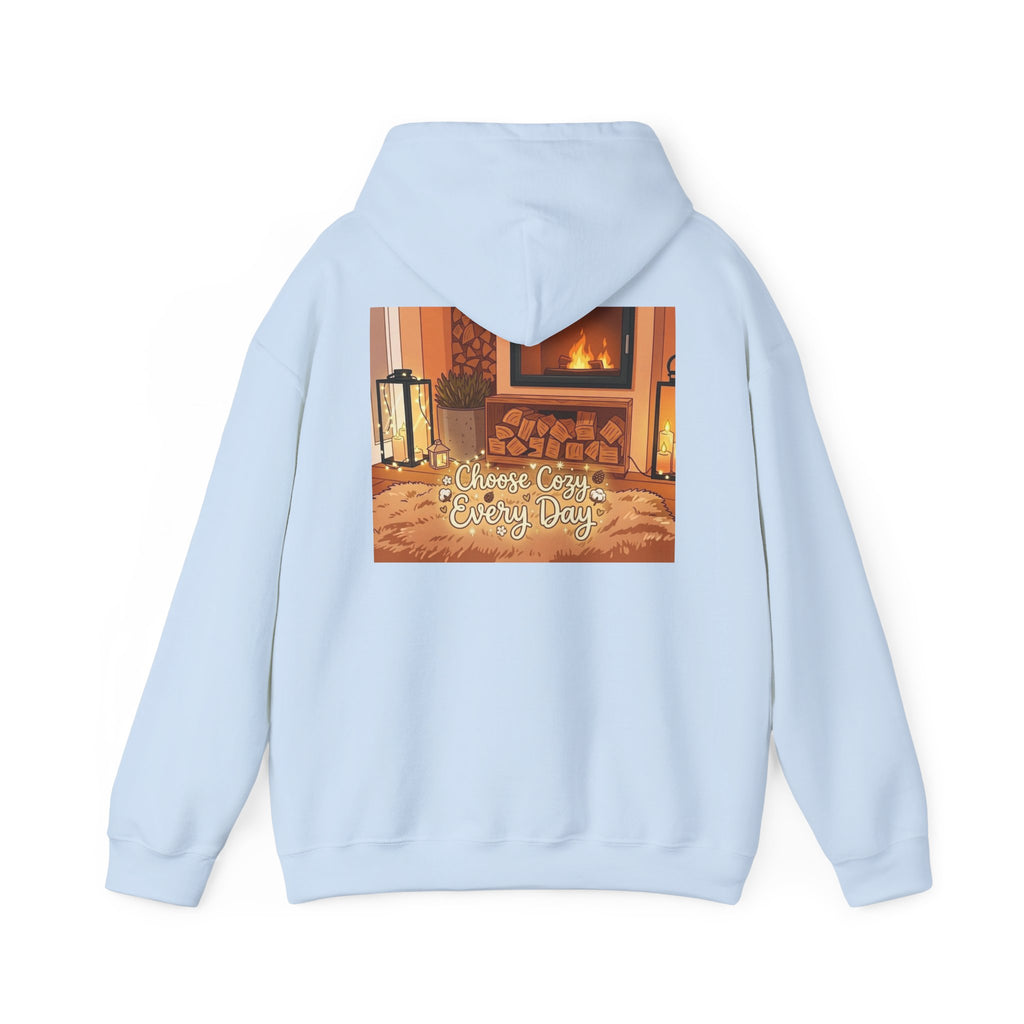 Hoodie — Cozy Fireplace 'Choose Cozy Every Day' Sweatshirt