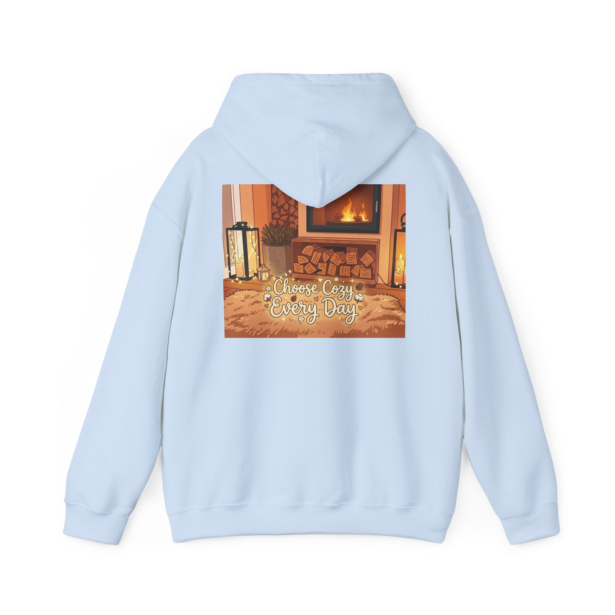Hoodie — Cozy Fireplace 'Choose Cozy Every Day' Sweatshirt