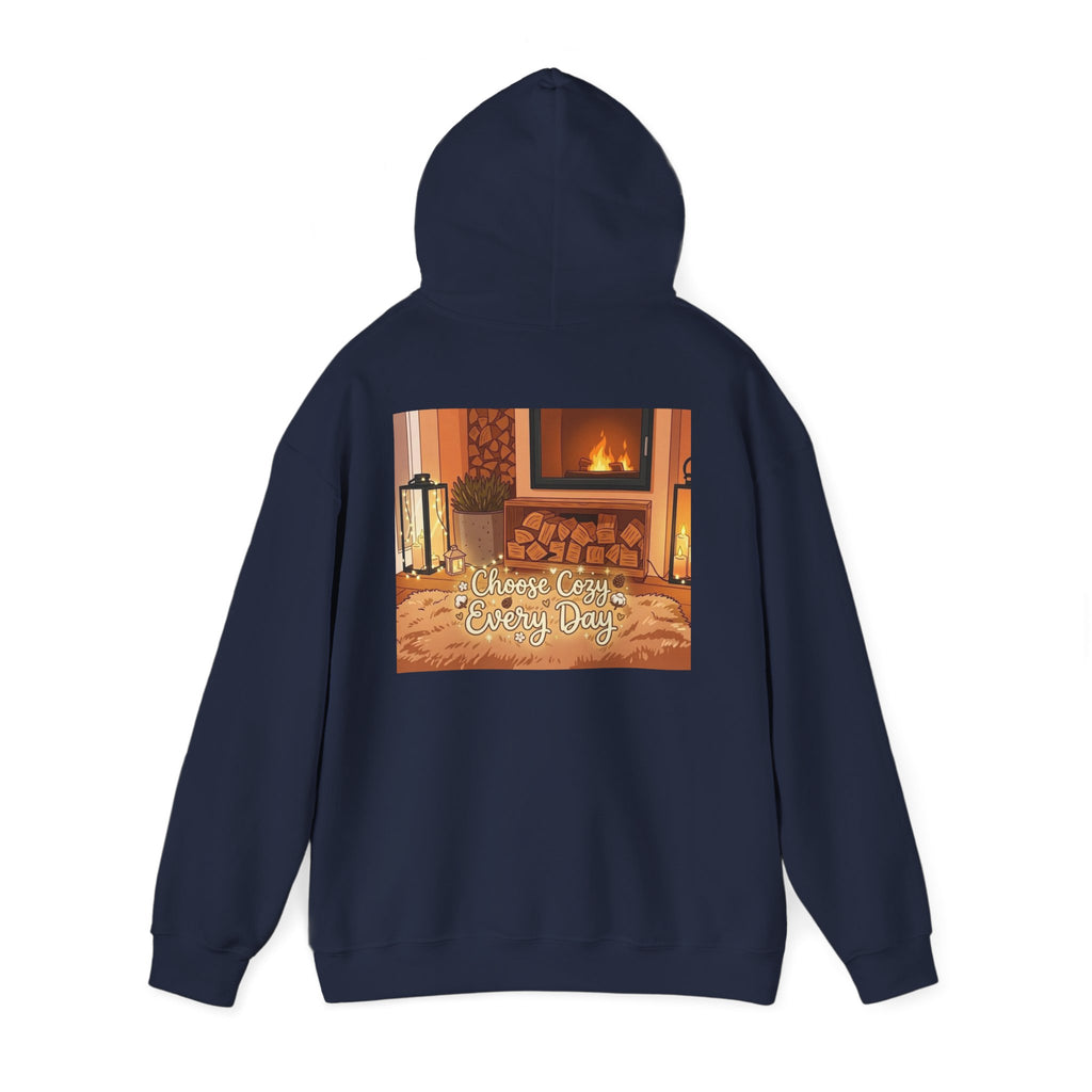 Hoodie — Cozy Fireplace 'Choose Cozy Every Day' Sweatshirt