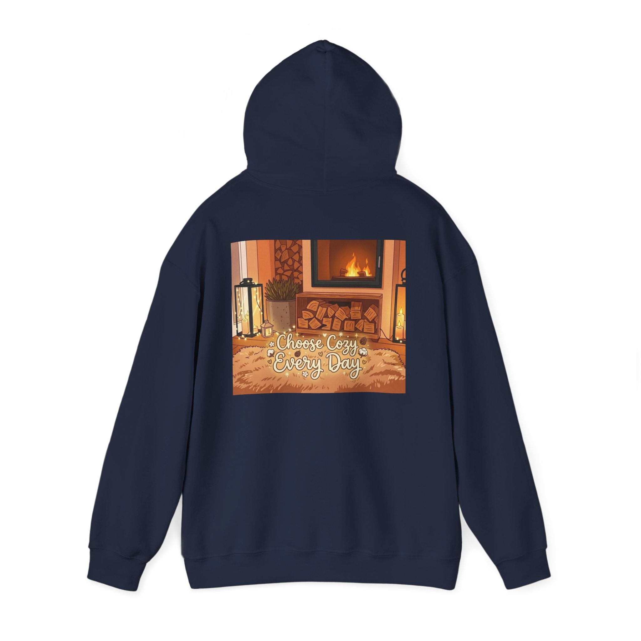 Hoodie — Cozy Fireplace 'Choose Cozy Every Day' Sweatshirt