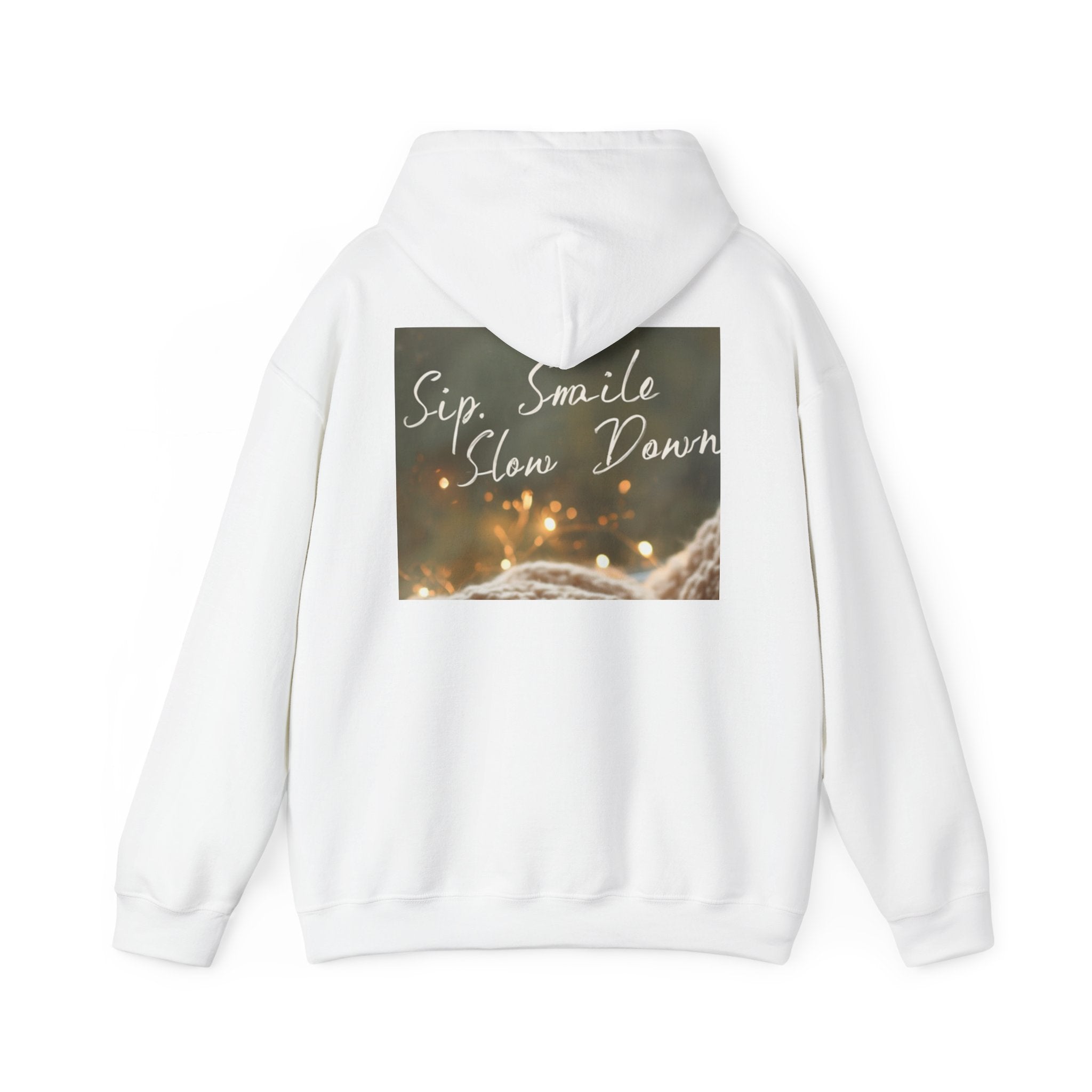 Hoodie — "Sip, Smile, Slow Down" Cozy Relaxation Graphic Hoodie