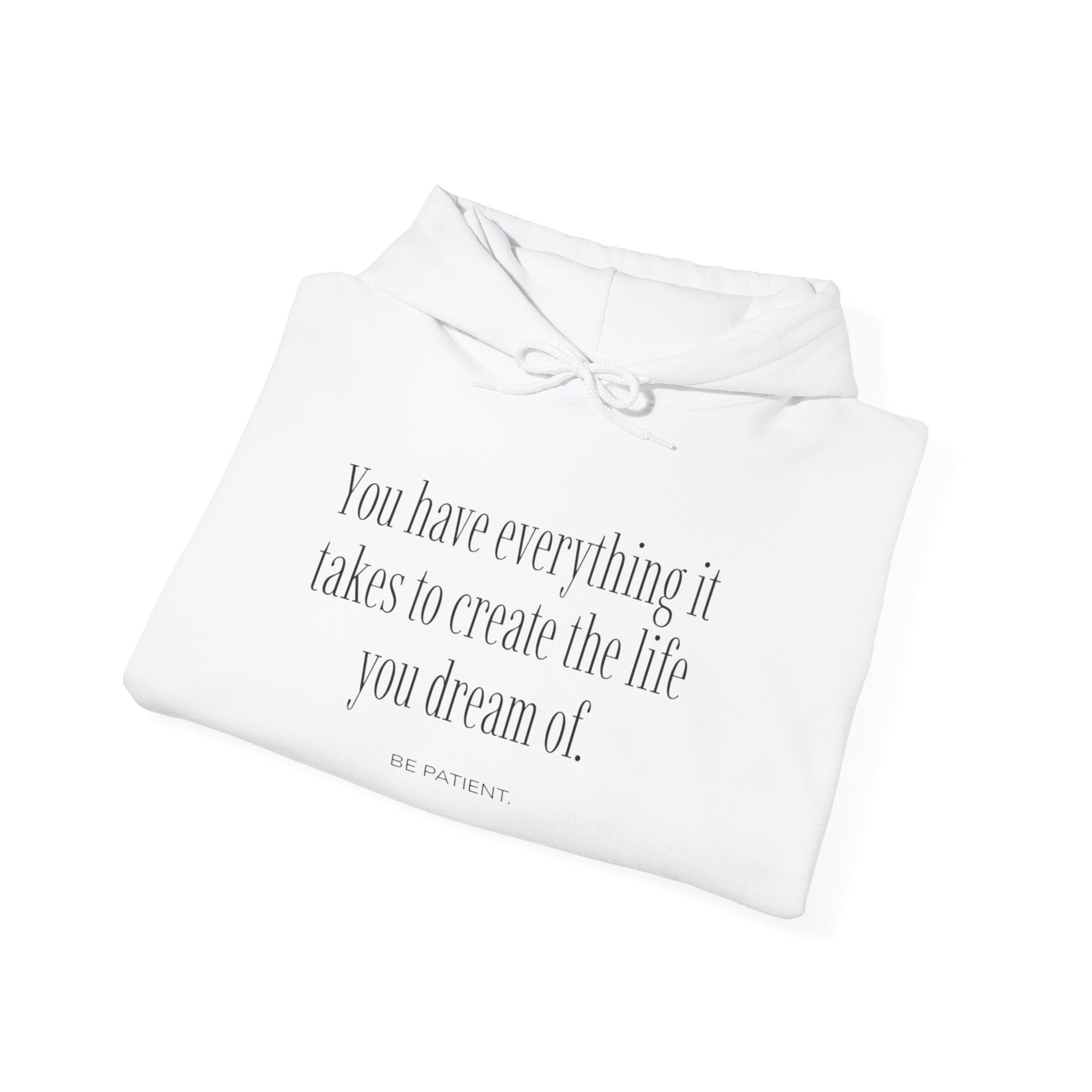 Inspirational Quote Hoodie — "You Have Everything It Takes" Motivational Pullover