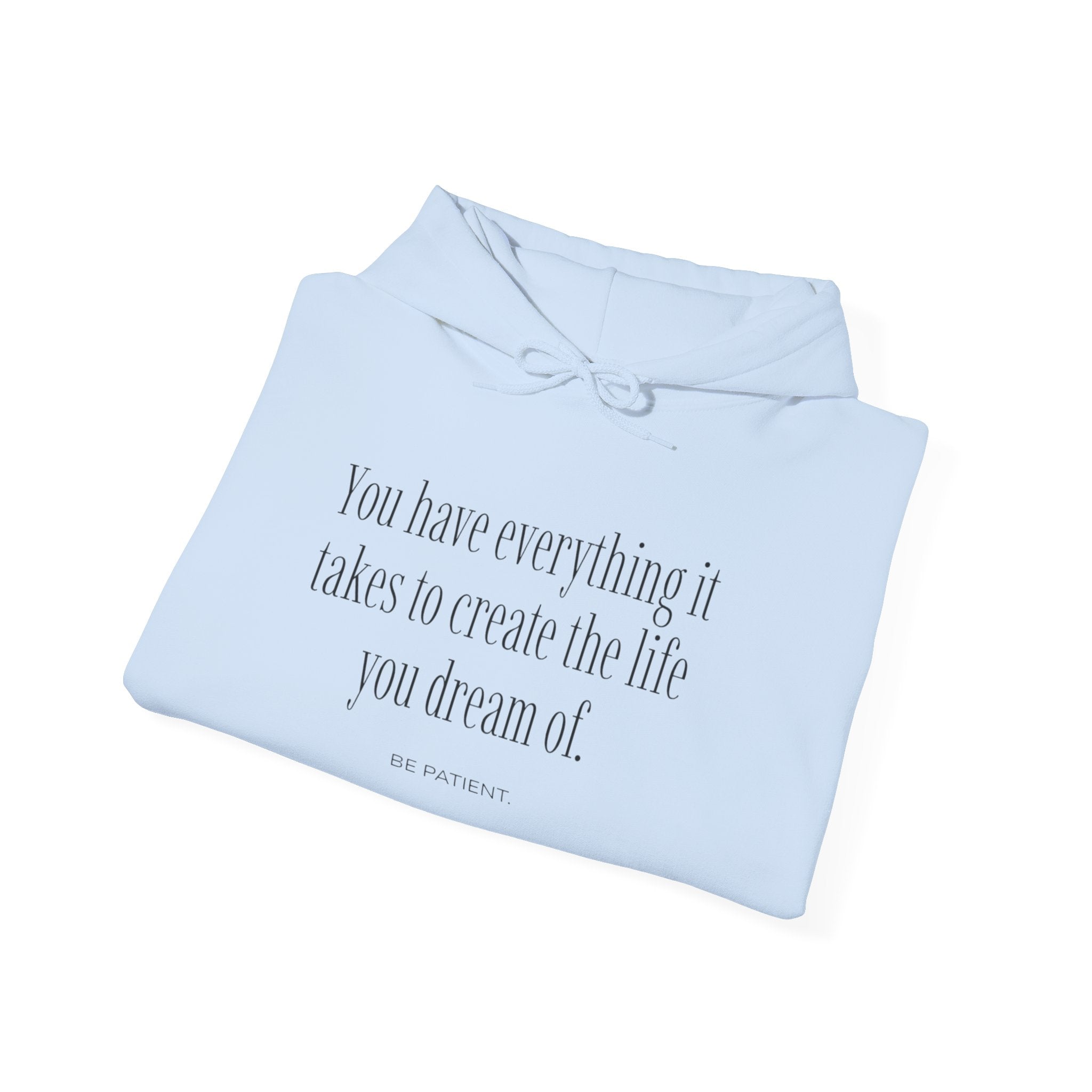 Inspirational Quote Hoodie — "You Have Everything It Takes" Motivational Pullover