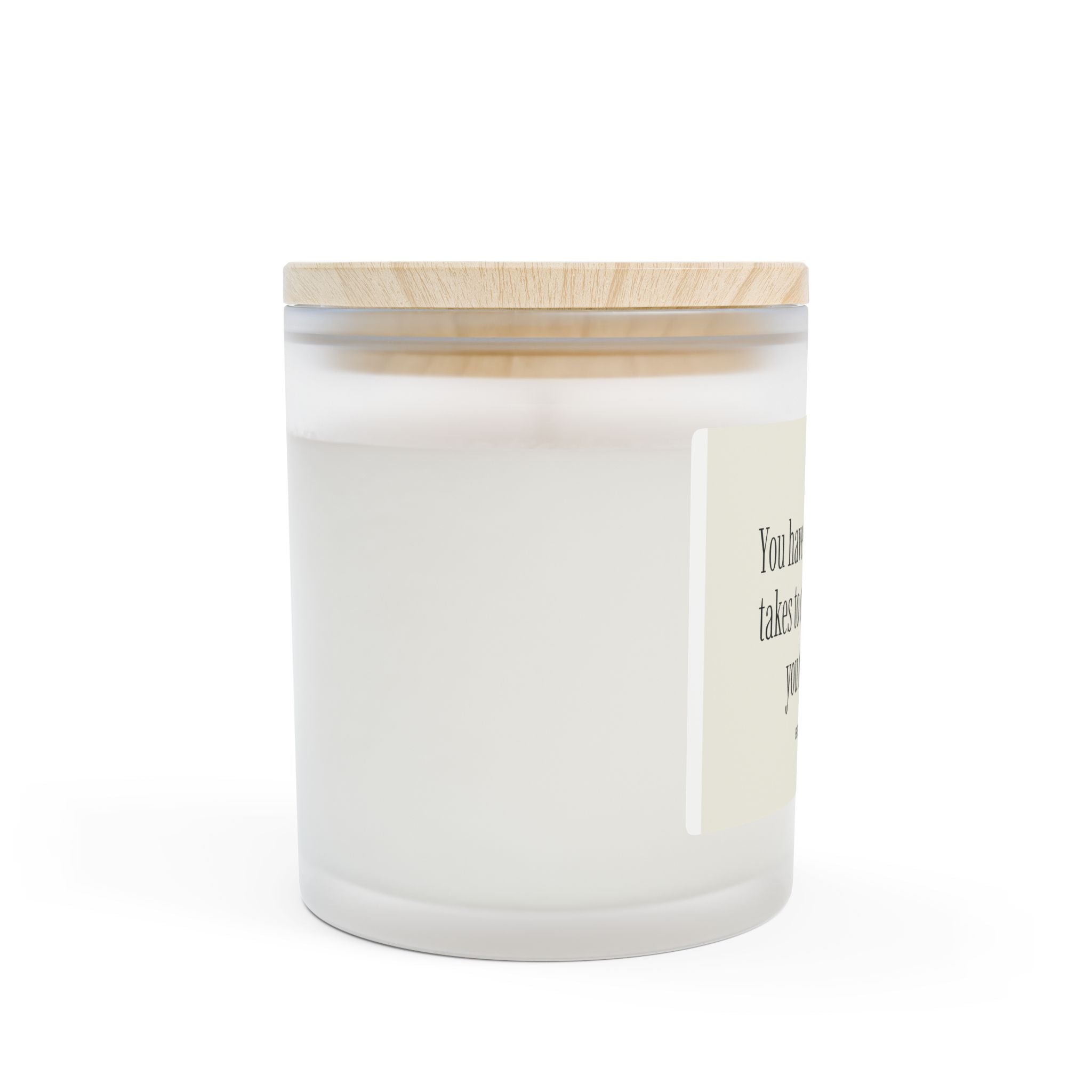 Frosted Glass Candle — "You Have Everything It Takes" Inspirational Scented Candle (11 oz)