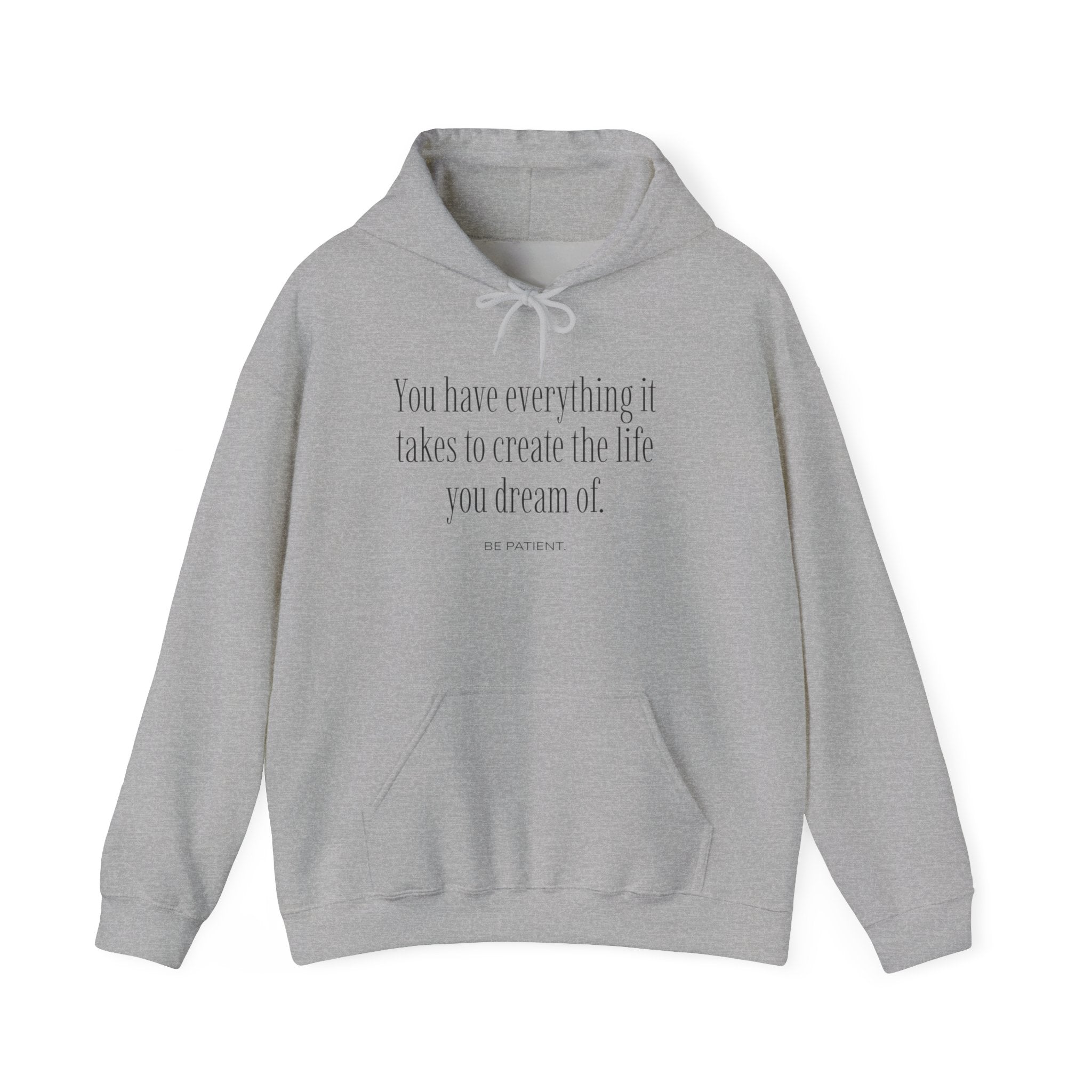 Inspirational Quote Hoodie — "You Have Everything It Takes" Motivational Pullover